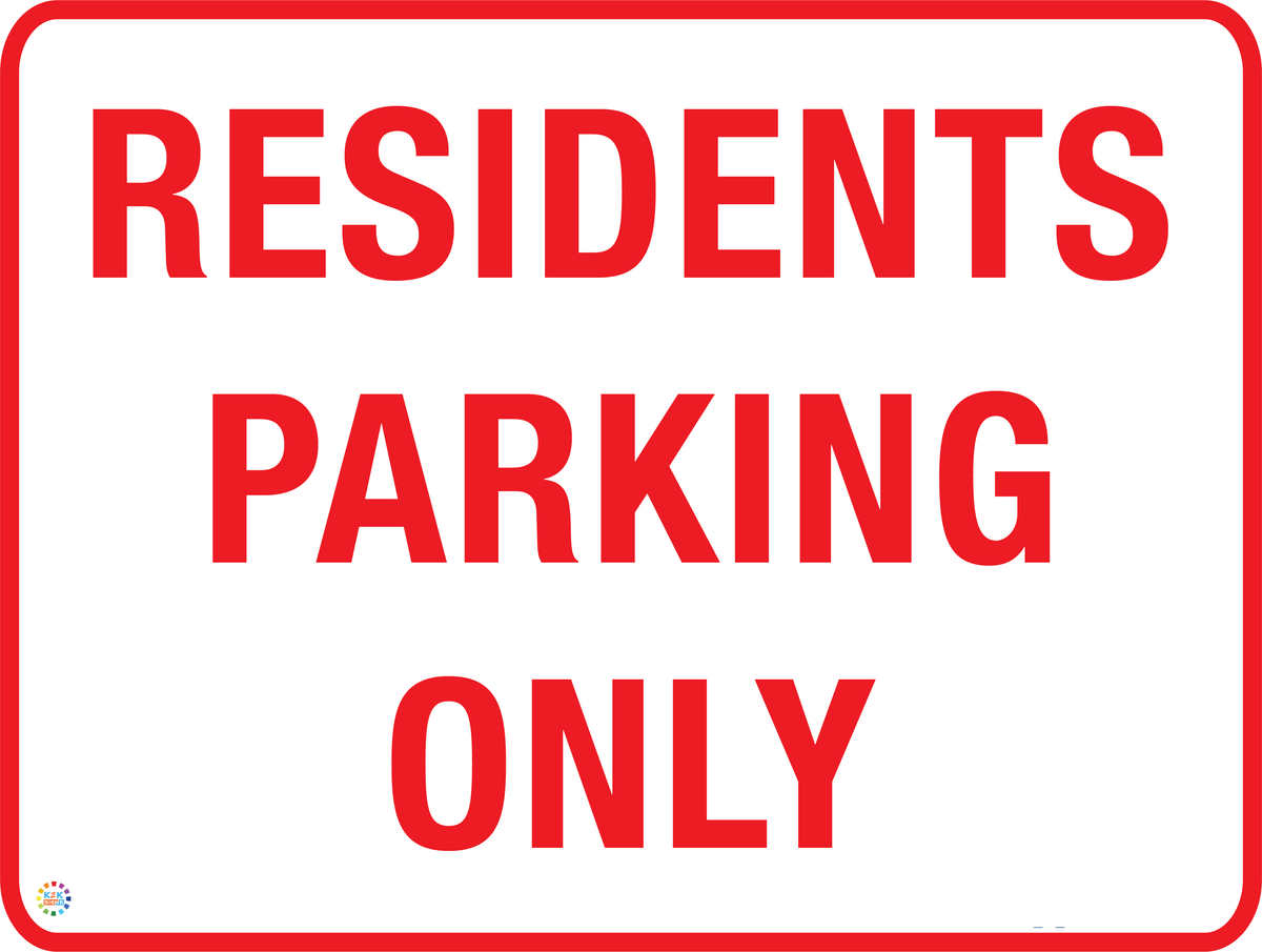 Residential Parking Only Sign | K2K Signs Australia
