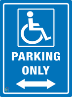 Disable Parking Only (Two Way Arrow) Sign
