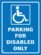 Parking For Disabled Only Sign