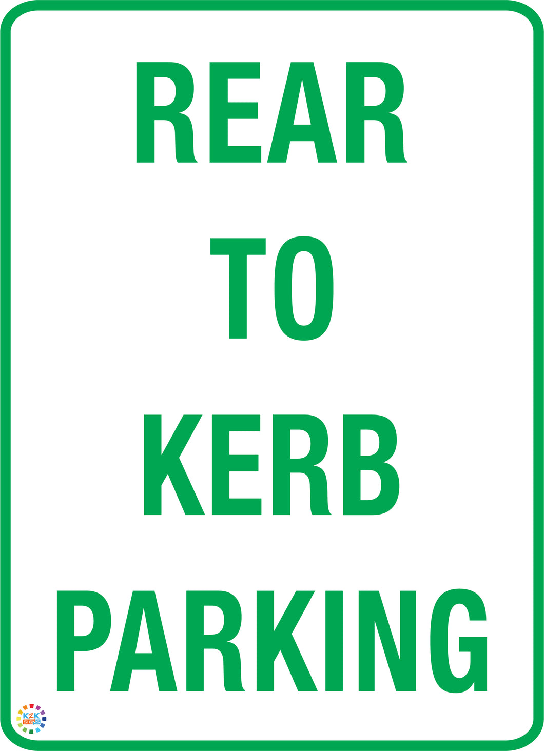 Rear To Kerb Parking Sign