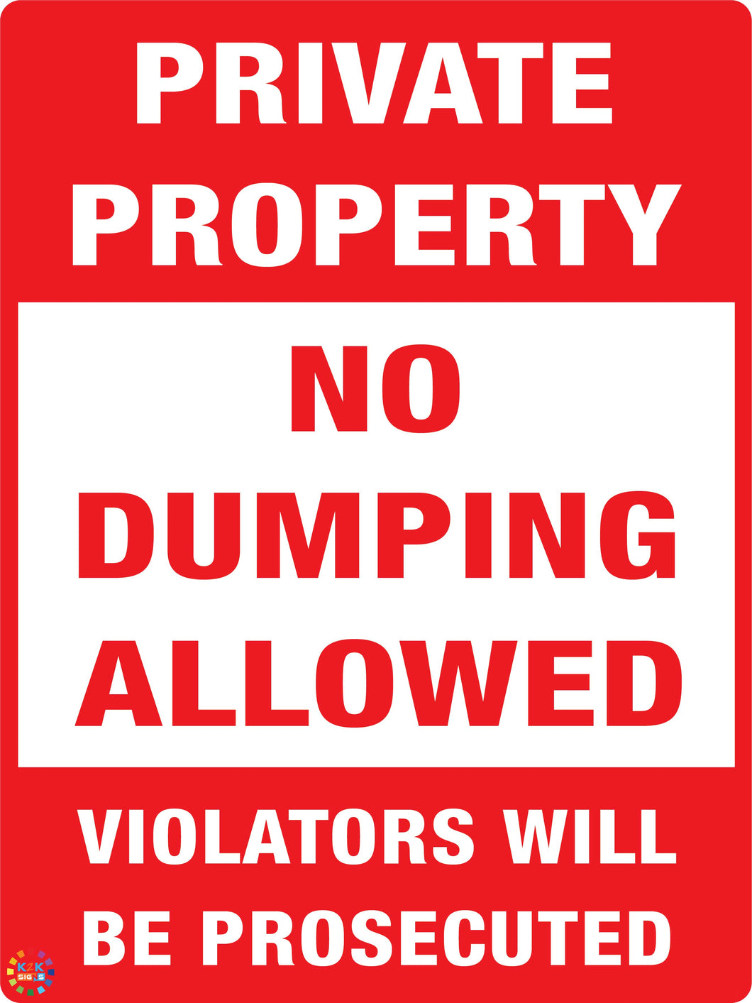 Private Property<br/> No Dumping Allowed