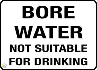 Bore Water - Not Suitable For Drinking Sign