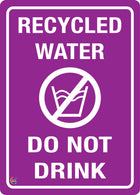 Recycled Water <br/> Do Not Drink
