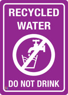 Recycled Water - Do Not Drink Sign