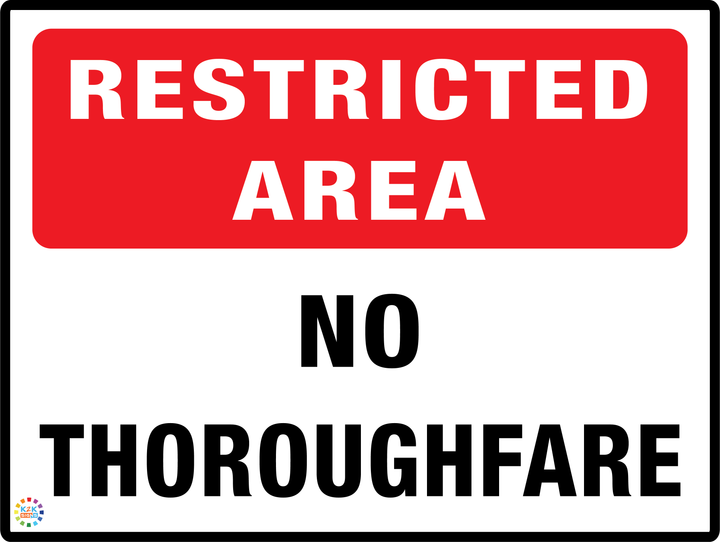 Restricted Area No Thoroughfare