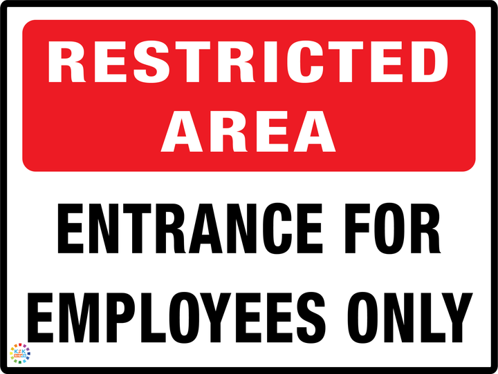 Restricted Area Entrance For Employees Only