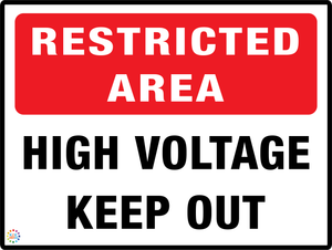 Restricted Area High Voltage Keep Out
