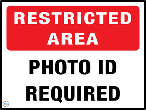 Restricted Area Photo Id Required