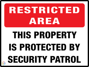 Restricted Area This  Property Is Proctected
