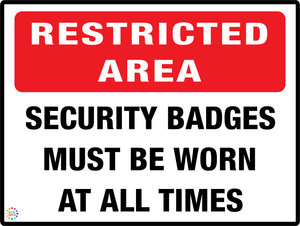 Restricted Area Security Badges Must Be Worn