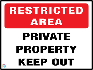 Restricted Area Private Property Keep Out