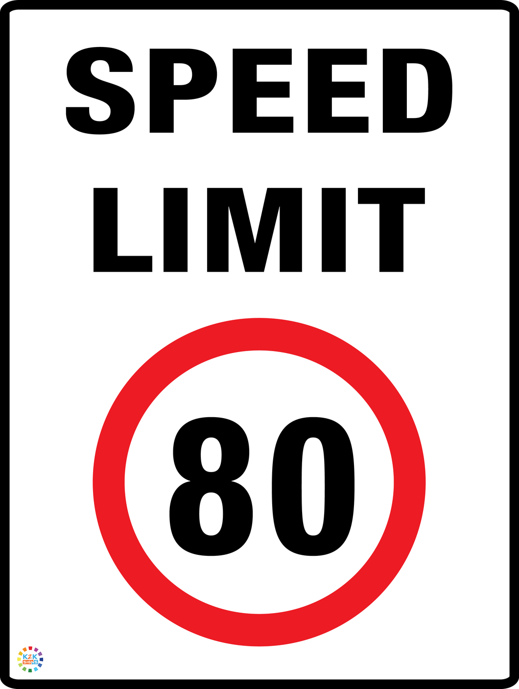 Speed Limit 80 Sign
