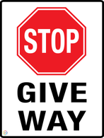 Stop - Give Way Sign