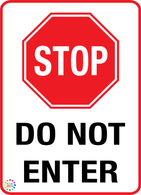 Stop - Do Not Enter Sign