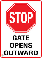Stop - Gate Opens Outward