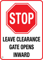 Stop - Leave Clearance <br/> Gate Opens Inward