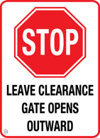 Stop - Leave Clearance <br/> Gate Opens Outward