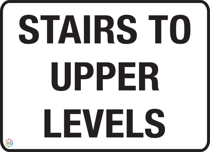 Stairs To Upper Levels Sign