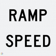 Multi Message Temporary Road Traffic Sign - <br/>Ramp Speed