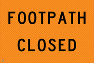 Multi Message Temporary Road Traffic Sign - <br/> Footpath Closed