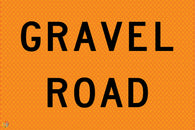 Multi Message Temporary Road Traffic Sign - <br/> Gravel Road