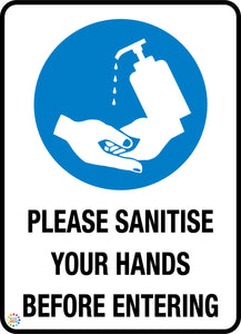 Please Sanitise Your Hands Before Entering Sign