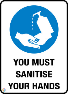 You Must Sanitise Your Hands