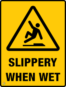 Slippery When Wet Signs