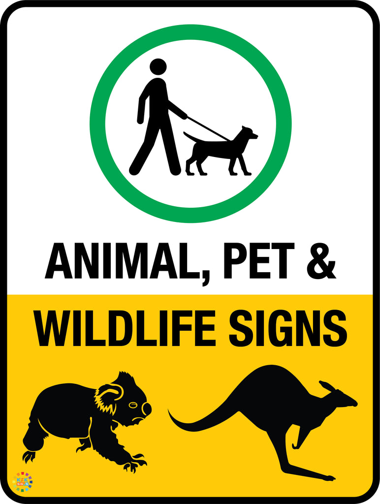 Animal, Pet & Wildlife Signs | K2K Signs Australia