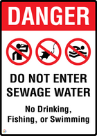 Danger Do Not Enter Sewage Water