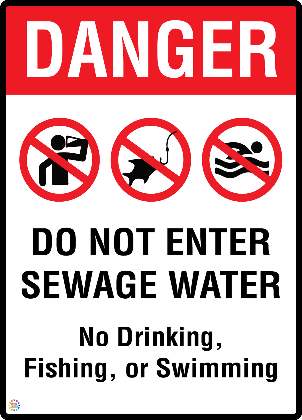 Danger Do Not Enter Sewage Water