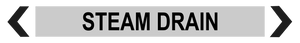 2 Way Arrow Steam Drain - Pipe Marker Labels