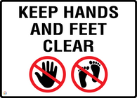 Keep Hands And Feet Clear