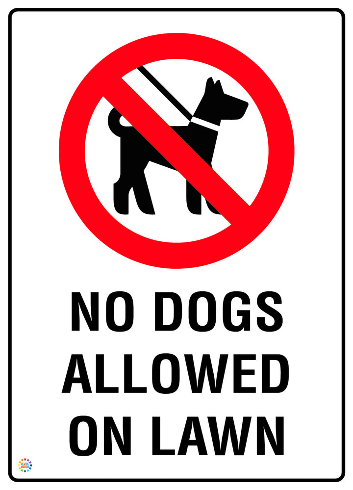 No Dogs Allowed On Lawn Sign