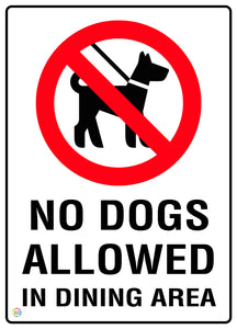 No Dogs Allowed In Dining Area Sign