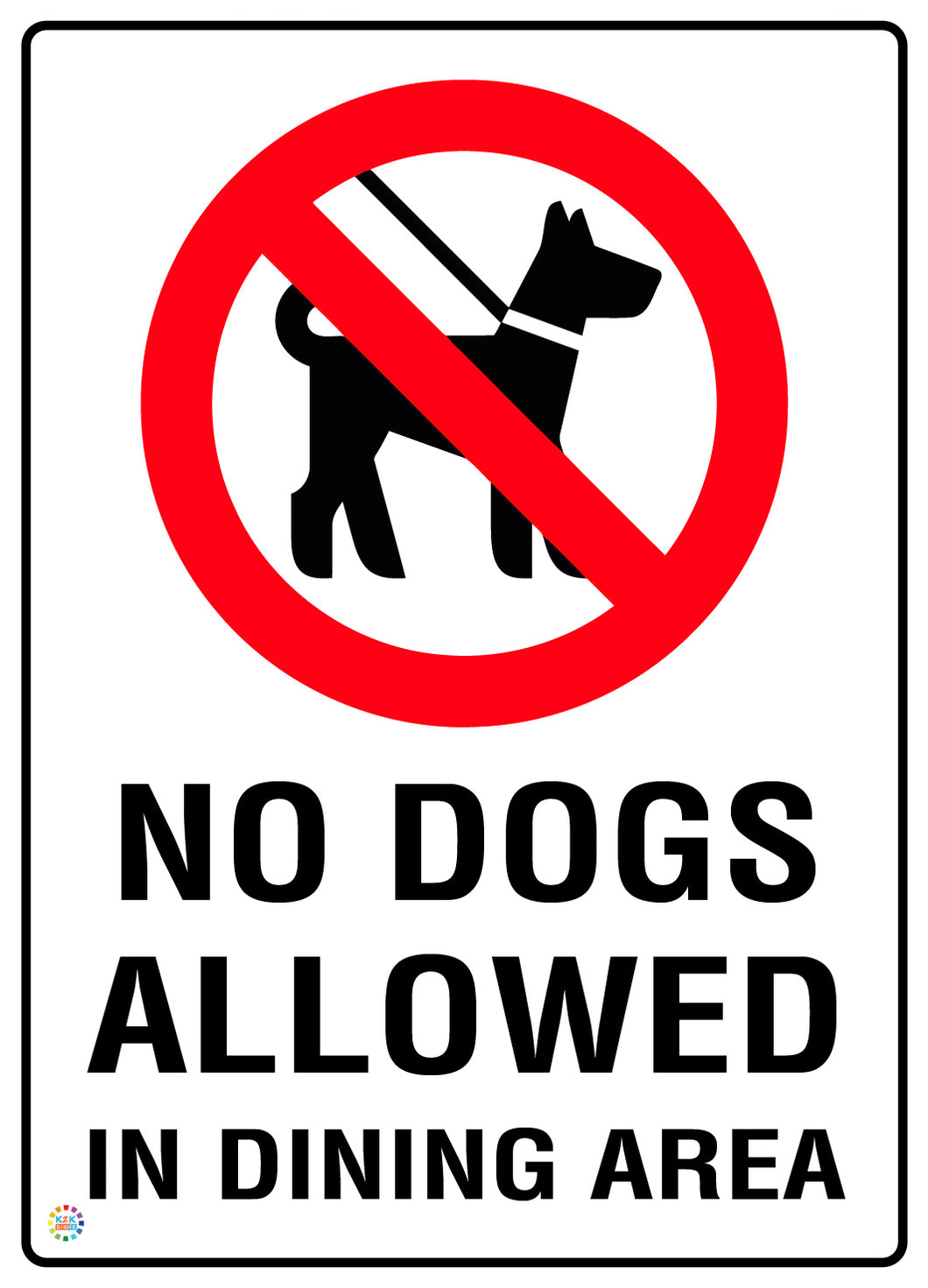 No Dogs Allowed In Dining Area Sign