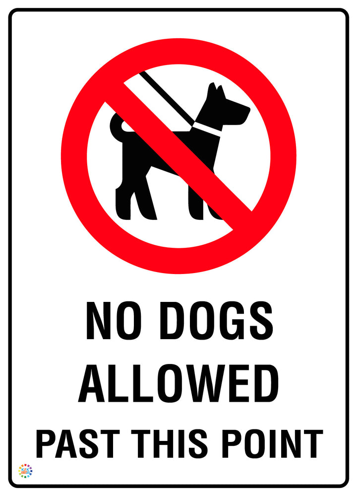No Dog Allowed Past This Point Sign