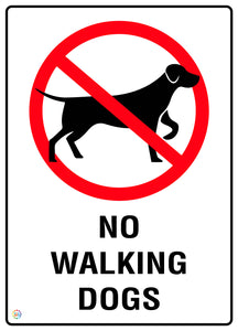 No Walking Dogs Sign