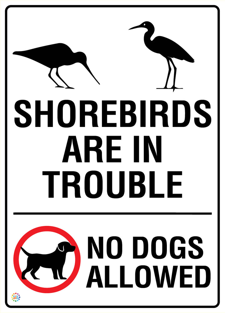 Shorebirds Are In Trouble - No Dogs Allowed Sign