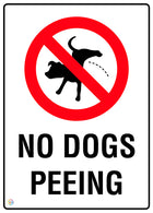 No Dogs Peeing Sign