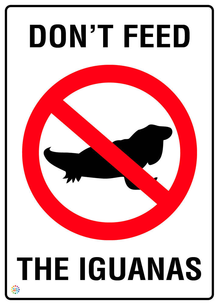 Don't Feed The Iguanas Sign
