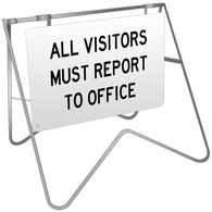 All Visitors Must Report To Office - Swing Stand & Sign