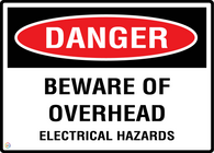 Danger Beware Of Overhead Electrical Hazards