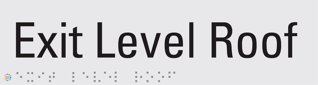 Exit Level Roof - Braille and Tactile Sign