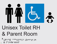 Load image into Gallery viewer, Unisex Toilet RH &amp; Parent Room - Braille and Tactile Sign