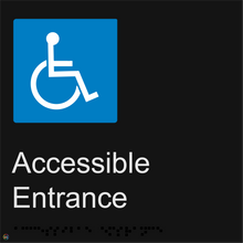 Load image into Gallery viewer, Accessible Entrance - Braille and Tactile Sign