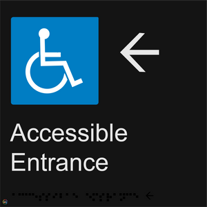 Accessible Entrance (Left) - Braille and Tactile Sign
