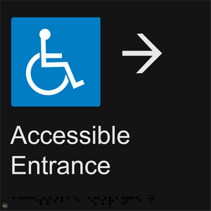 Accessible Entrance (Right) - Braille and Tactile Sign