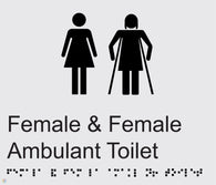 Female & Female Ambulant Toilet - Braille and Tactile Sign