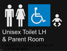 Load image into Gallery viewer, Unisex Toilet LH &amp; Parent Room - Braille and Tactile Sign